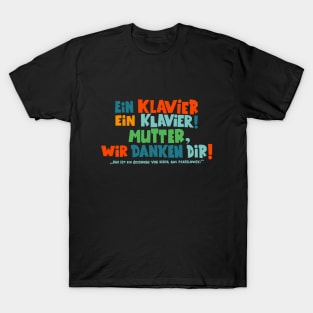 Loriot - Ein Klavier - Ein Geschenk von Berta aus Panislowski T-Shirt